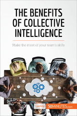 The Benefits of Collective Intelligence -  50Minutes