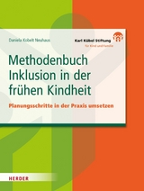 Methodenbuch Inklusion in der frühen Kindheit -  Daniela Kobelt Neuhaus