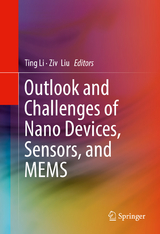 Outlook and Challenges of Nano Devices, Sensors, and MEMS - 