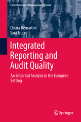 Integrated Reporting and Audit Quality - Chiara Demartini, Sara Trucco