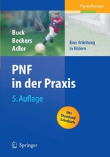 PNF in der Praxis - Math Buck, Dominiek Beckers, Susan S. Adler