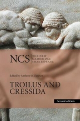 Troilus and Cressida - Shakespeare, William; Dawson, Anthony B.