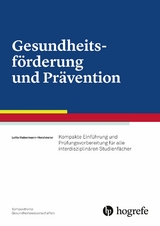 Gesundheitsförderung und Prävention -  Lotte Habermann-Horstmeier