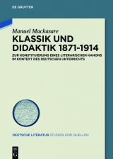 Klassik und Didaktik 1871-1914 -  Manuel Mackasare