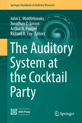 The Auditory System at the Cocktail Party - 