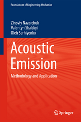Acoustic Emission -  Zinoviy Nazarchuk,  Valentyn Skalskyi,  Oleh Serhiyenko