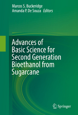 Advances of Basic Science for Second Generation Bioethanol from Sugarcane - 