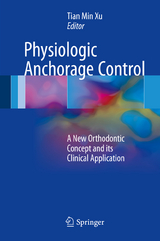 Physiologic Anchorage Control - 