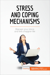 Stress and Coping Mechanisms -  50Minutes
