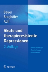 Akute und therapieresistente Depressionen - 