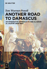 Another Road to Damascus - Tom Woerner-Powell