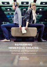 Reframing Immersive Theatre - 