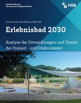 Erlebnisbad 2030 - Renate Freericks, Dieter Brinkmann, Heike Theile