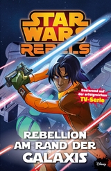 Star Wars Rebels Comic - Martin Fisher, Jeremy Barlow, Bob Molesworth, Ingo Römling, Gunther Nickel