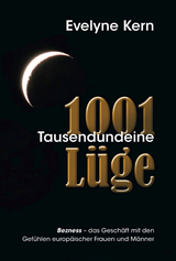 1001 Tausendundeine Lüge - Evelyne Kern