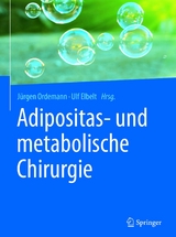 Adipositas- und metabolische Chirurgie - 