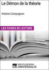 Le Démon de la théorie d'Antoine Compagnon -  Encyclopaedia Universalis