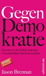 Gegen Demokratie -  Jason Brennan