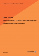 Sportvereine als „Schulen der Demokratie“? - David Jaitner