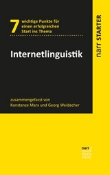 Internetlinguistik - Marx, Konstanze; Weidacher, Georg