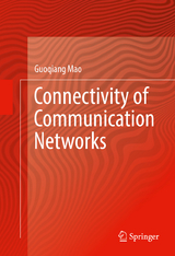 Connectivity of Communication Networks - Guoqiang Mao