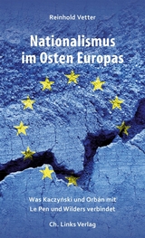 Nationalismus im Osten Europas - Reinhold Vetter