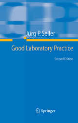 Good Laboratory Practice - Jürg P. Seiler