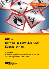 GHS - Hilfe beim Einstufen und Kennzeichnen - Lutz Roth, Gabriele Rupp