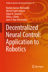 Decentralized Neural Control: Application to Robotics - Ramon Garcia-Hernandez, Michel Lopez-Franco, Edgar N. Sanchez, Alma Y. Alanis, Jose A. Ruz-Hernandez