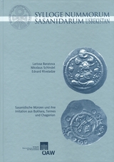 Sylloge Nummorum Sasanidarum Usbekistan - Nikolaus Schindel, Larissa Baratova