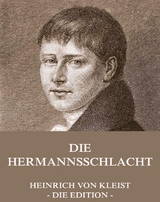 Die Hermannsschlacht - Heinrich von Kleist