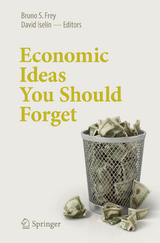 Economic Ideas You Should Forget - 