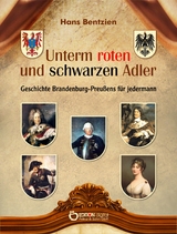 Unterm roten und schwarzen Adler - Hans Bentzien