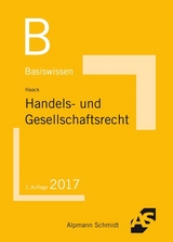 Basiswissen Handels- und Gesellschaftsrecht - Claudia Haack