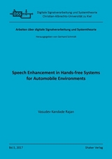 Speech Enhancement in Hands-free Systems for Automobile Environments - Vasudev Kandade Rajan