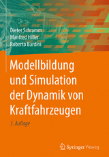 Modellbildung und Simulation der Dynamik von Kraftfahrzeugen - Schramm, Dieter; Hiller, Manfred; Bardini, Roberto