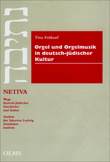 Orgel und Orgelmusik in deutsch-jüdischer Kultur - Tina Frühauf