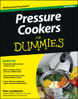 Pressure Cookers For Dummies - Tom Lacalamita