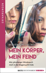 Mein Körper, mein Feind -  Claire Beeken,  Rosanna Greenstreet