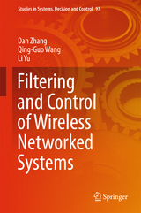Filtering and Control of Wireless Networked Systems - Dan Zhang, Qing-Guo Wang, Li Yu