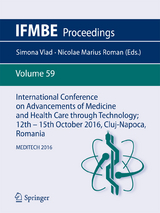 International Conference on Advancements of Medicine and Health Care through Technology; 12th - 15th October 2016, Cluj-Napoca, Romania - 
