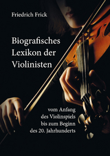 Biografisches Lexikon der Violinisten - Friedrich Frick