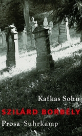 Kafkas Sohn - Szilárd Borbély