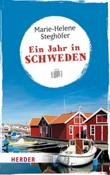 Ein Jahr in Schweden - Marie-Helene Steghöfer