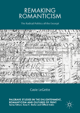 Remaking Romanticism - Casie Legette