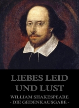 Liebe, Leid und Lust - William Shakespeare