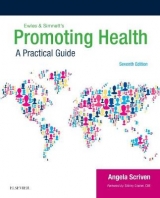 Promoting Health: A Practical Guide - Scriven, Angela