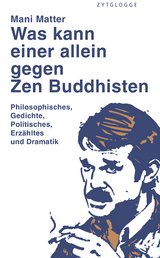 Was kann einer allein gegen Zen Buddhisten - Mani Matter