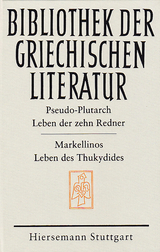 Leben der zehn Redner | Leben des Thukydides -  Pseudo-Plutarch,  Markellinos