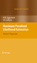 Maximum Penalized Likelihood Estimation -  Paul P. Eggermont,  Vincent N. LaRiccia